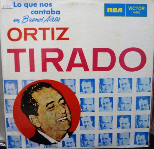 Ortiz Tirado - Lo Que Nos Cantaba En Buenos Aires - 5$