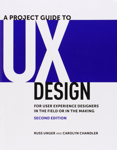 A Project Guide To Ux Design For User Experience Designers I