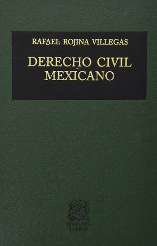 Derecho Civil Mexicano V: Obligaciones Volumen Ii: Obligaciones Volumen Ii, De Rafael Rojina Villegas. Serie Derecho Editorial Porrúa, Tapa Dura, Edición 11a En Español, 2015