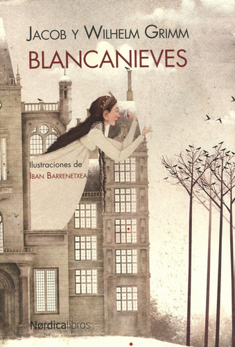 Blancanieves, De Grimm, Jacob. Editorial Nórdica, Tapa Blanda, Edición 1 En Español, 2012