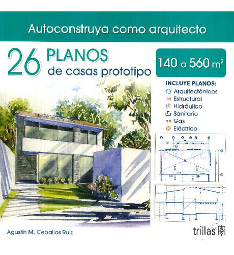 Libro 26 Planos De Casas Prototipos 140 A 560m2 De Agustin M