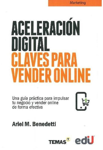 Libro Aceleración Digital.  Claves Para Vender Online De Ari