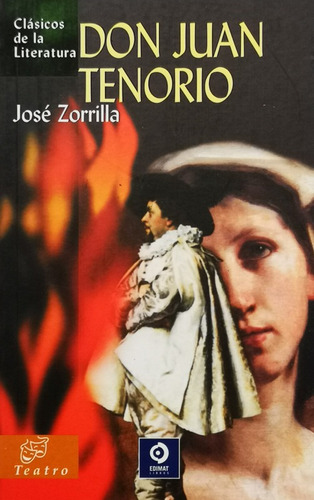 Don Juan Tenorio - Zorrilla Jose