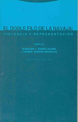Libro - Doble Filo De La Navaja, El. Violencia Y Representa
