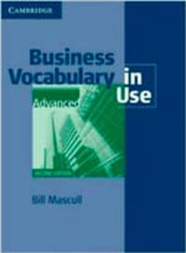 Business Vocabulary In Use -advanced With Answers  *2nd Ed