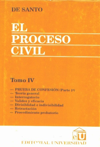 Tomo Iv - El Proceso Civil 