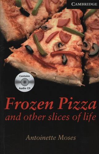 Frozen Pizza And Other Slices Of Life + Audio Cd - Cambrid 