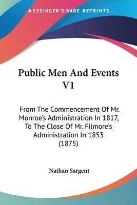 Libro Public Men And Events V1 - Nathan Sargent
