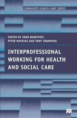 Libro Interprofessional Working For Health And Social Car...