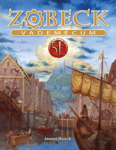 Vademécum De Zobeck ( (aventuras Para D&d 5ª Edición) 