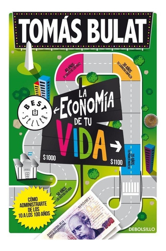 La Economia De Tu Vida (bolsillo) - Tomas Bulat