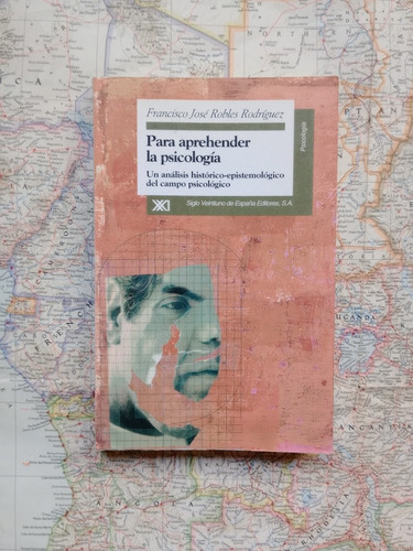 Robles Rodríguez - Para Aprehender La Psicología / Siglo Xxi (Usado)