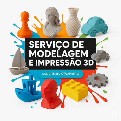 Serviço De Modelagem E Impressão 3d