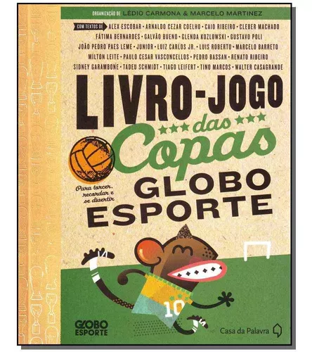 Livro-jogo das Copas Globo Esporte - Ledio Carmona e Marcelo Martinez (Org.)