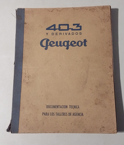 Manual De Taller Peugeot 403 Y Derivados 