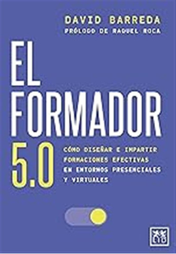 El Formador 5.0 (accion Empresarial) / David Barreda