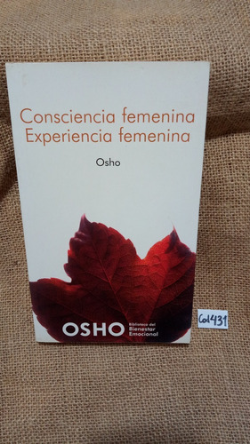 Osho / Consciencia Femenina Experiencia Femenina