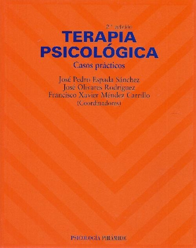 Libro Terapia Psicológica De José Pedro Espada Sánchez, José