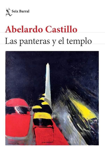 Las Panteras Y El Templo De Abelardo Castillo