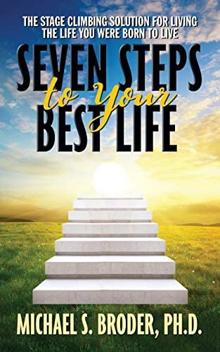 Libro: Seven Steps To Your Best Life: The Stage Climbing For