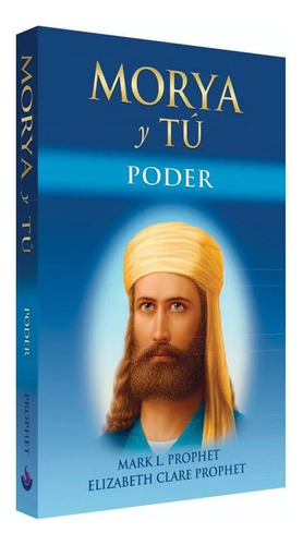 Morya Y Tú: Poder