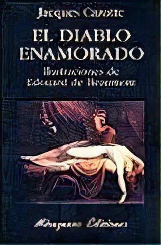El Diablo Enamorado, De Cazotte, Jacques. Editorial Miraguano, Tapa Blanda En Español, 2001