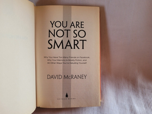 You Are Not So Smart David Mcraney Gotham Book