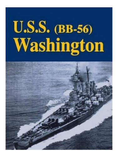 Uss Washington - Bb56 (limited) - Autor. Eb16