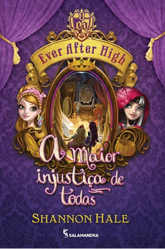 Ever After High - Vol. 2, De Caparo, Antonio Javier. Editora Salamandra, Capa Mole Em Português