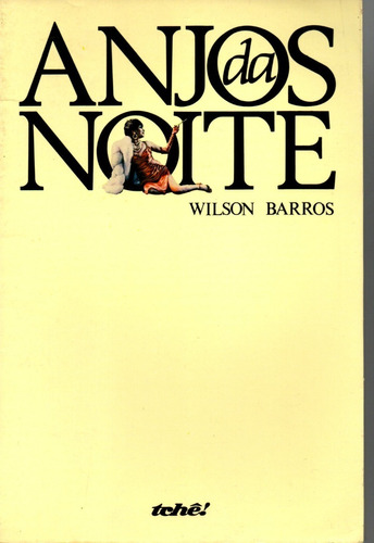 Livro Anjos Da Noite, Wilson Barros