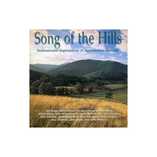 Song Of The Hills Instrumental Appalachian/var Song Of The H