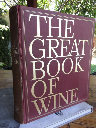 The Great Book Of Wine. New York 1970 Ilustrado Fotos Jobe