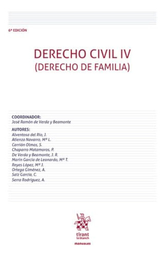 Derecho Civil Iv ( Derecho De Familia) 6ª Edición (manuales 