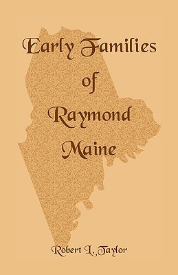 Libro Early Families Of Raymond, Maine - Taylor, Robert L.