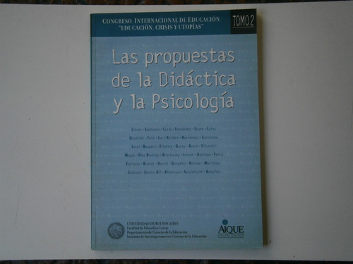 Las Propuestas De La Didáctica Y La Psicología . Aique 2000