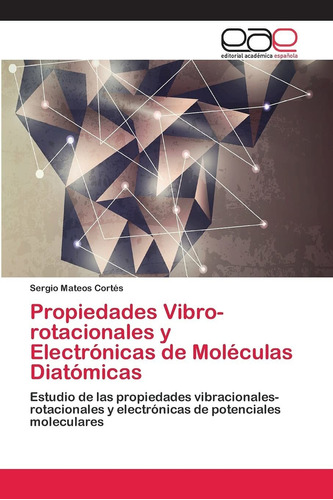 Libro Propiedades Vibro-rotacionales Y Electrónicas De  Lcm6