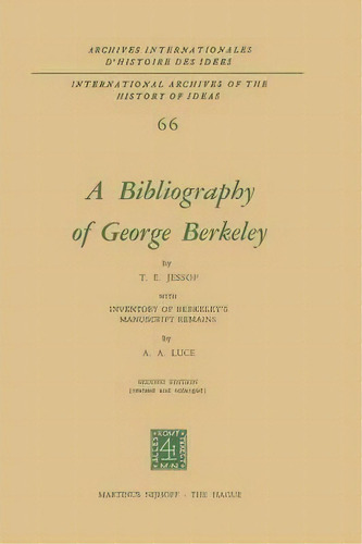A Bibliography Of George Berkeley, De T. E. Jessop. Editorial Springer, Tapa Blanda En Inglés