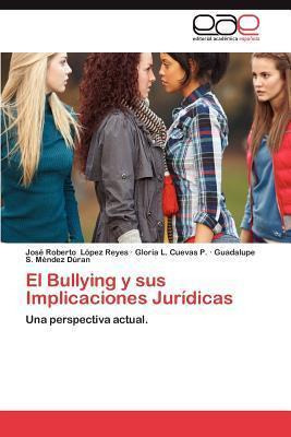 Libro El Bullying Y Sus Implicaciones Juridicas