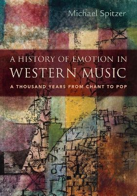 Libro A History Of Emotion In Western Music : A Thousand ...