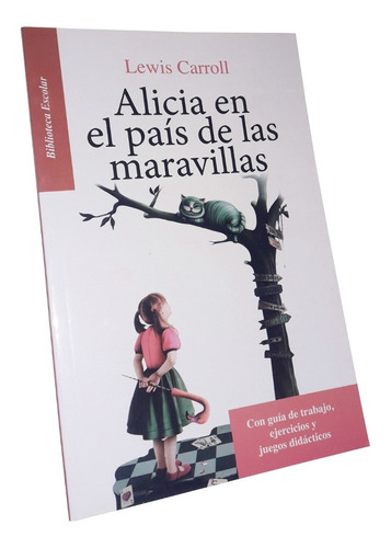 Alicia En El País De Las Maravillas - Lewis Carroll / Nuevo