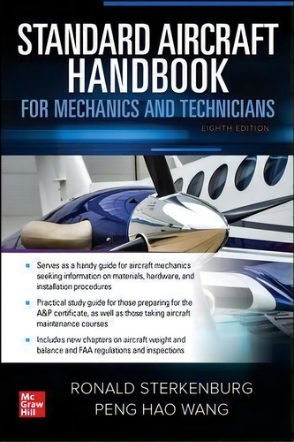 Standard Aircraft Handbook For Mechanics And Technicians, Eighth Edition, De Ron Sterkenburg. Editorial Mcgraw-hill Education, Tapa Dura En Inglés