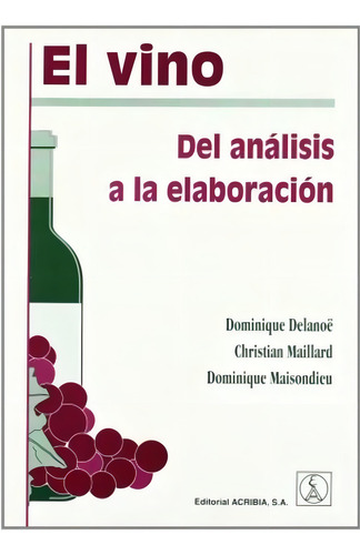 Libro El Vino De Dominique Delanoe