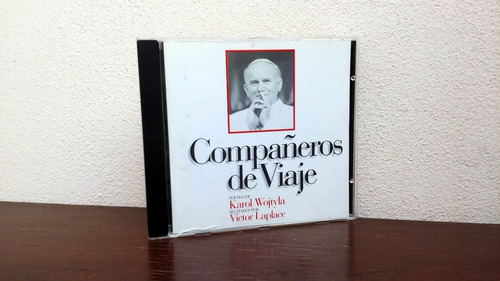 Victor Laplace - Compañeros De Viaje Juan Pablo Ii Poemas Cd
