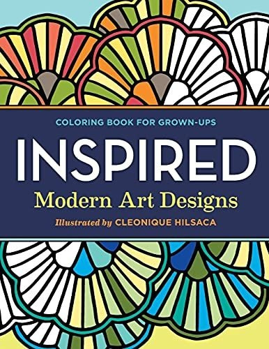 Coloring Books For Grownups Inspired Modern Art Designs, De Hilsaca, Cleonique. Editorial Temescal Press, Tapa Blanda En Inglés, 2016