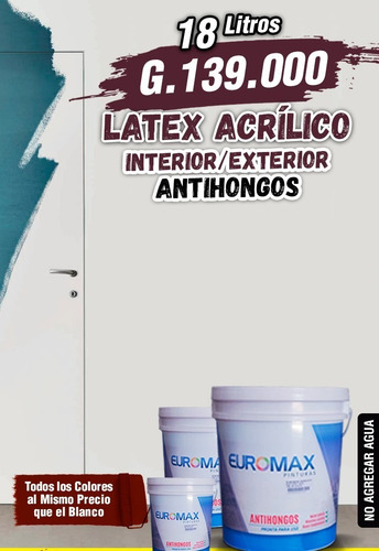 Imagen 1 de 2 de Latex Acrilico Interior Y Exterior Euromax De 18 Litros.