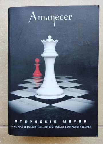 Amanecer De La Saga Crepúsculo Escrito Por Stephenie Meyer