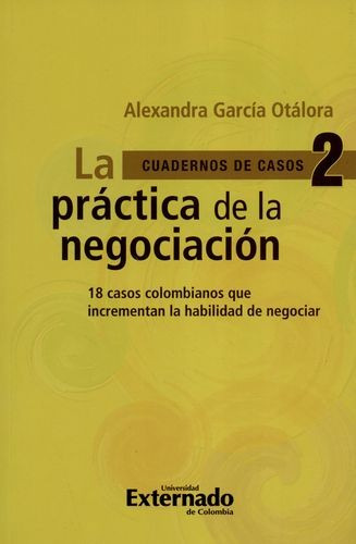 Libro Práctica De La Negociación. 16 Dilemas Para Negociar