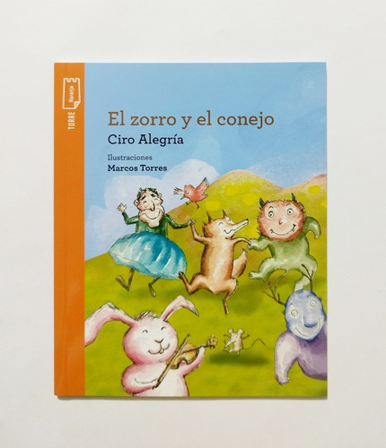 El Zorro Y El Conejo - Ciro Alegría