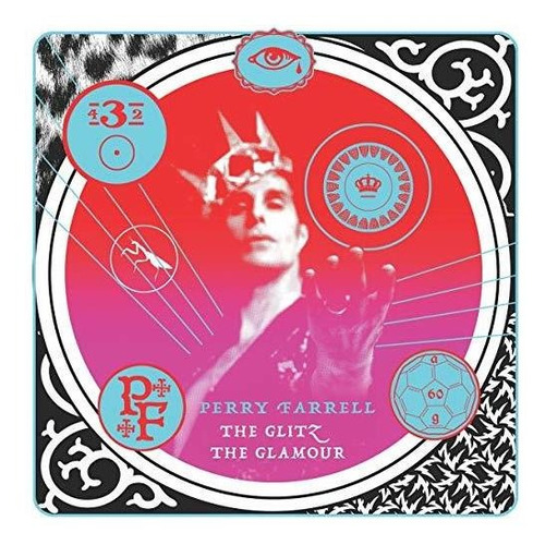 Cd The Glitz; The Glamour - Perry Farrell