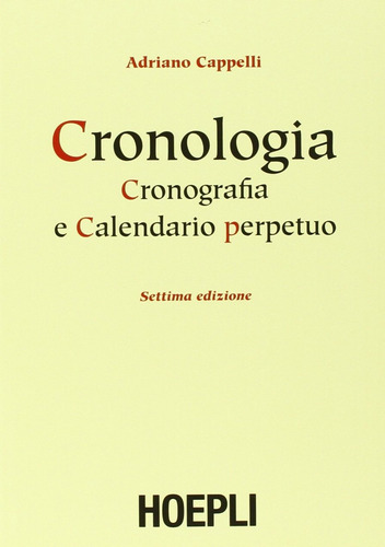 Cronologia, Cronografia E Calendario Perpetuo Adriano, Cappe